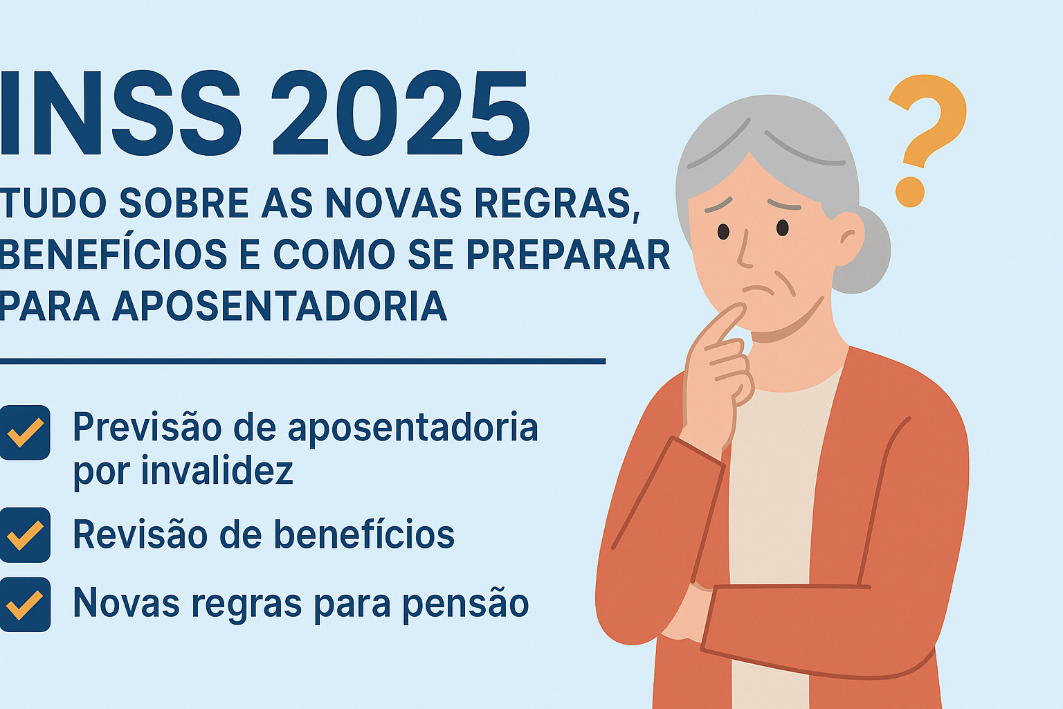INSS 2025: Novas Regras, Benefícios e Como se Preparar